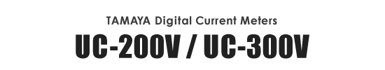 1 Tamaya Digital Current Meters UC-200V/UC-300V